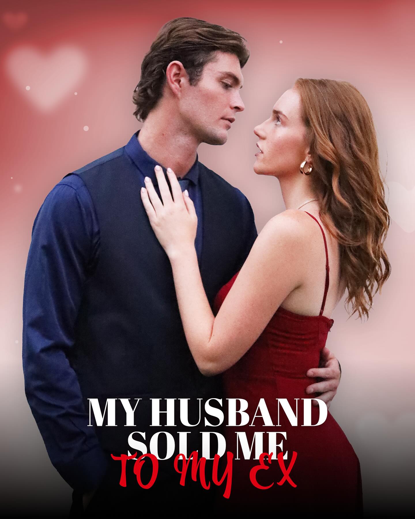 My Husband Sold Me to My Ex
